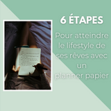 6 étapes pour avoir un lifestyle de rêve